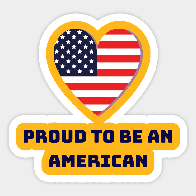 Proud to be an American Sticker by Salasala